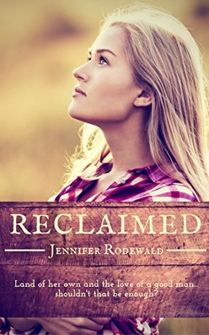Reclaimed (Rock Creek, #1)