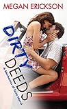 Dirty Deeds by Megan Erickson