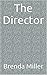 The Director