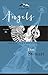 Angels: God's Invisible Mes...
