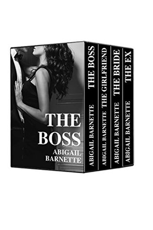 The Boss Series: volumes 1-4 (Kindle Edition)