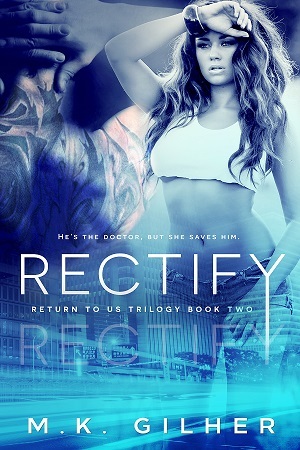 Rectify (Return to Us Trilogy, #2)