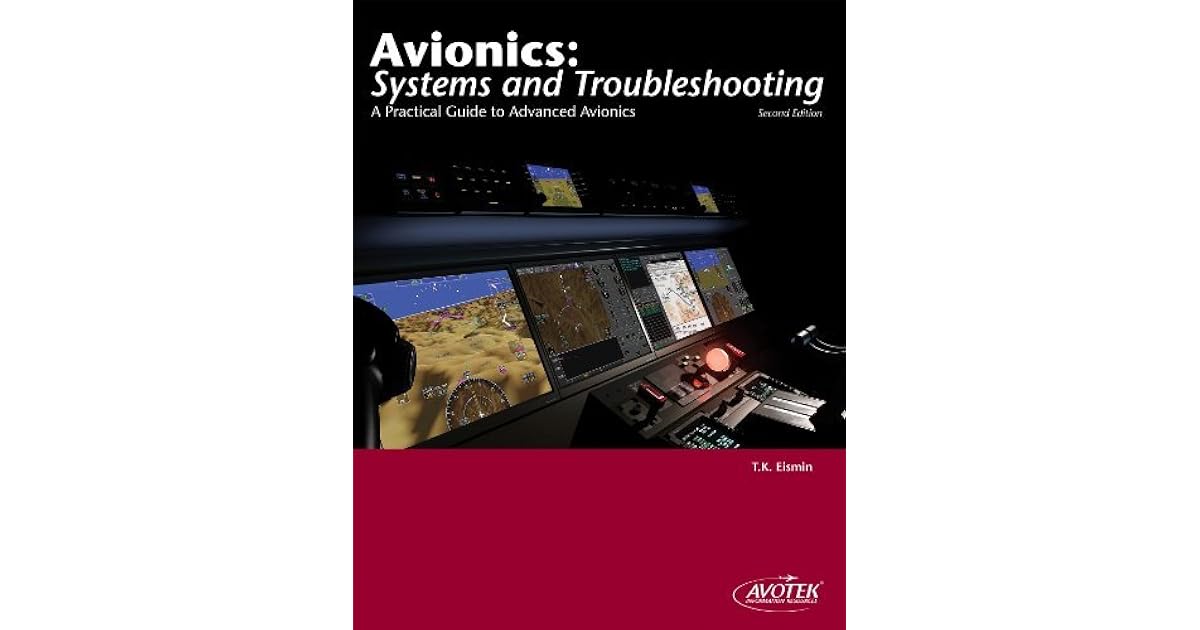Avionics Systems and Troubleshooting A Practical Guide to Advanced