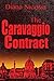 The Caravaggio Contract