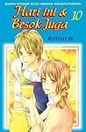 Hari ini & Besok Juga Vol. 10 by Emura
