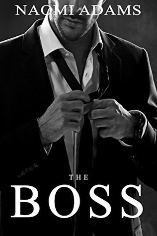 Romance: The Boss (A Billionaire Romance)