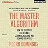The Master Algorithm by Pedro Domingos