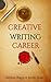 Creative Writing Career 2: Additional Interviews with Screenwriters, Authors, and Video Game Writers (Creative Mentor)