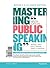 Mastering Public Speaking [with REVEL Access Code]