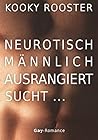 Neurotisch, männlich, ausrangiert sucht Neurotisch, männlich, ausrangiert sucht