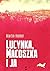 Lucynka, Macoszka i ja