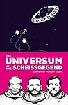 Das Universum ist...