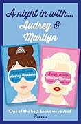 A Night in With... Audrey & Marilyn