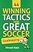 44 Winning Tactics for Grea...