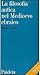 La filosofia antica nel Medioevo ebraico: Le traduzioni ebraiche medievali dei testi filosofici antichi