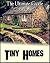 Tiny Homes - The Ultimate Guide to Buying, Building, and Planning Your Tiny House