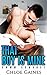 ROMANCE: That Boy Is Mine (Complete Collection with 80+ Bonus Short Reads)(BWWM Billionaire Multicultural Romance) (New Adult Contemporary Interracial Romance Short Stories)