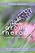 Holistic Aromatherapy - A G...