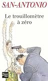 Le trouillomètre à zéro (San-Antonio #131)