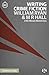 Writing Crime Fiction: An introduction: A 60-Minute Masterclass