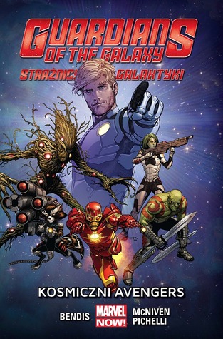 Strażnicy Galaktyki. Tom 1: Kosmiczni Avengers (Marvel NOW!)