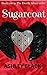 Sugarcoat (The Deadly Allure Series, #1)
