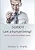 Sorry! I am a human being! by Stefan U. Frank