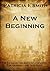 A New Beginning (Dr Schmidt Book 2)