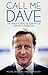 Call Me Dave by Michael Ashcroft