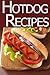 Hot Dog Recipes