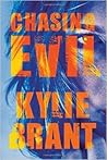 Chasing Evil by Kylie Brant
