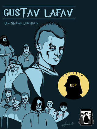 Gustav Lafav - Uno Studente Dimenticato (Kindle Edition)