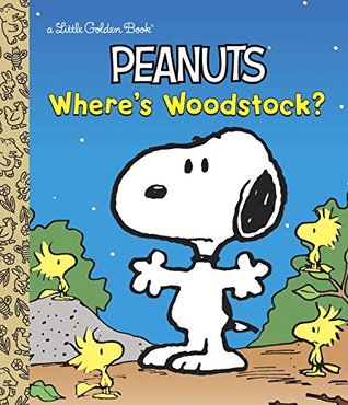 Where's Woodstock? (Peanuts) (Little Golden Book)