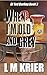 When I'm Old and Grey by L.M. Krier