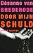 Door mijn schuld