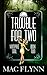 Trouble For Two (Vampire Soul, #2)