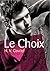 Le Choix by H.V. Gavriel
