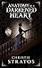 Anatomy of a Darkened Heart by Christie Stratos