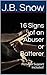 16 Signs of an Abuser or Batterer: Personal Support Included! (Transcend Mediocrity Book 60)