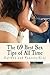 The 69 Best Sex Tips of All Time: 69 Sex Tips To Rekindle Romance And Have Better Sex (The Best Sex Tips of All Time Book 1)