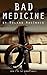 Bad Medicine: Book 3 of the...