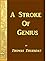 A Stroke Of Genius by Thomas Thursday