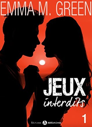 Jeux interdits - Vol. 1 (Kindle Edition)
