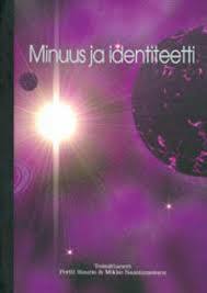 Minuus ja identiteetti: Sosiaalipsykologinen ja sosiologinen näkökulma (Paperback)