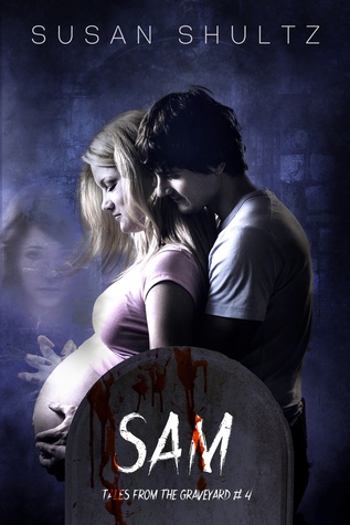Sam (Tales From the Graveyard, #4)