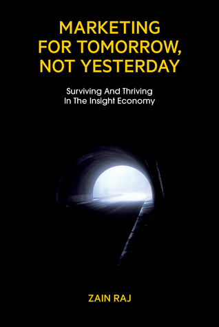 Marketing For Tomorrow, Not Yesterday (Hardcover)