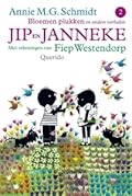 Jip en Janneke - Bloemen plukken en andere verhalen