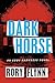 Dark Horse: An Eddy Harkness Novel