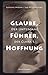 Glaube, Führer, Hoffnung by Susanne Wiborg