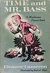 Time and Mr. Bass (The Mushroom Planet, #6) Time and Mr. Bass (The Mushroom Planet, #6)